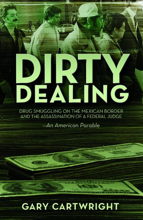 Cover of the book Dirty Dealing by Gary Cartwright, Cinco Puntos Press