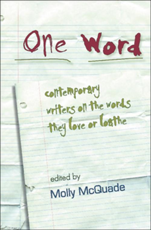 Cover of the book One Word by Molly McQuade, Sarabande Books