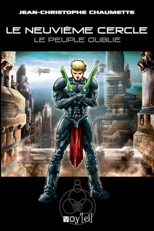 Cover of the book Le Neuvième Cercle - 1 by Jean-Christophe Chaumette, Voy'el