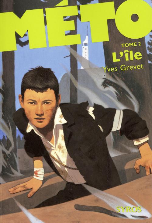Cover of the book Méto : L'île by Yves Grevet, Nathan