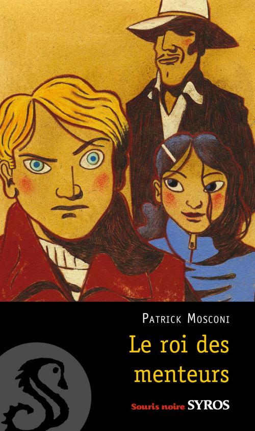 Cover of the book Le roi des menteurs by Patrick Mosconi, Nathan