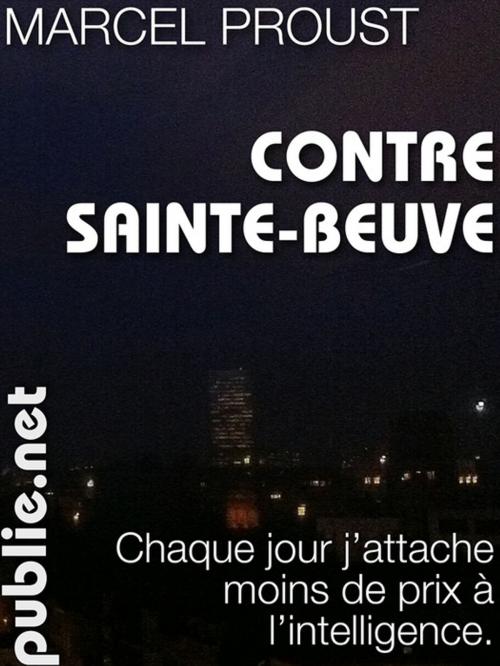 Cover of the book Contre Sainte-Beuve by Marcel Proust, publie.net