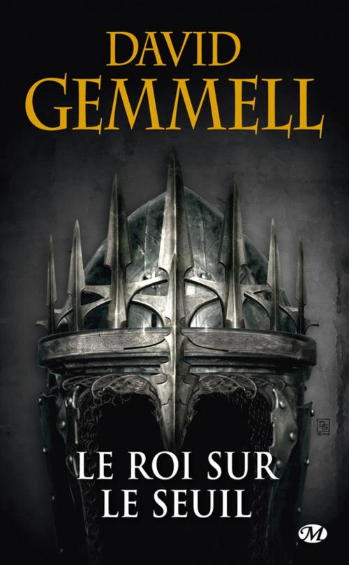 Cover of the book Le Roi sur le Seuil by David Gemmell, Bragelonne