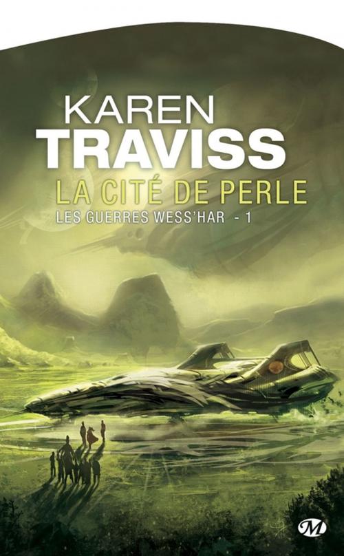 Cover of the book La Cité de Perle: Les Guerres wess'har, T1 by Karen Traviss, Bragelonne
