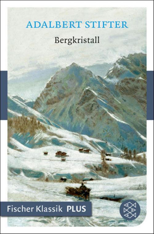Cover of the book Bergkristall by Adalbert Stifter, FISCHER E-Books