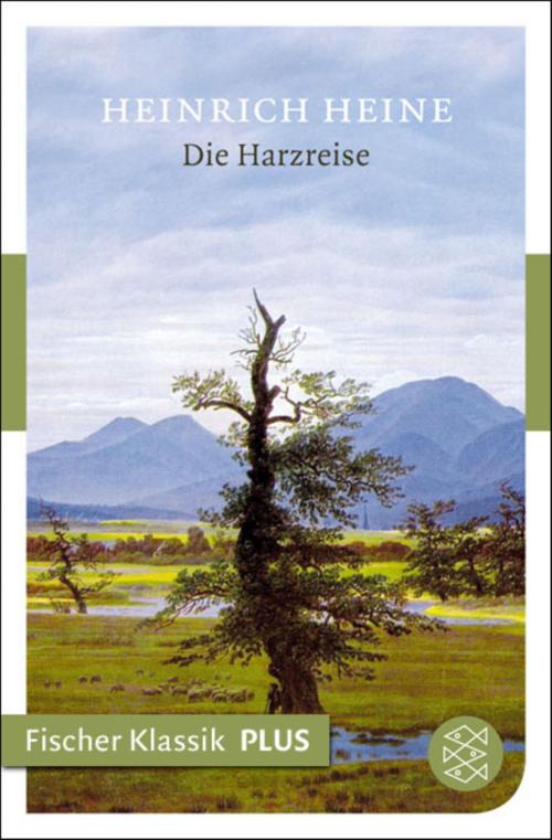 Cover of the book Die Harzreise by Heinrich Heine, FISCHER E-Books