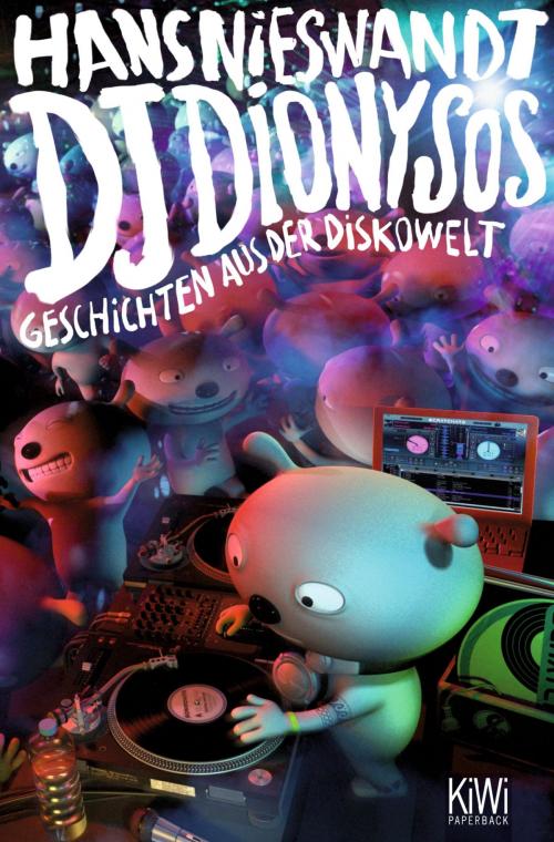 Cover of the book DJ Dionysos by Hans Nieswandt, Kiepenheuer & Witsch eBook