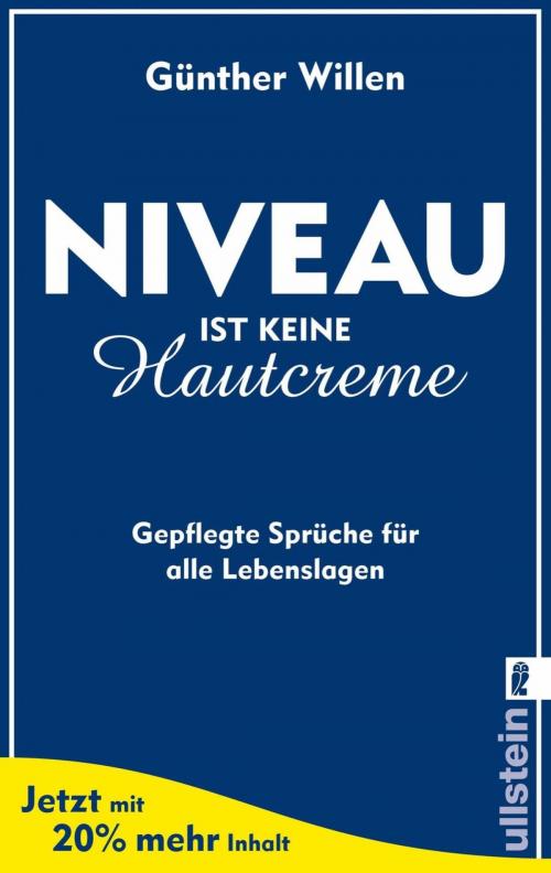 Cover of the book Niveau ist keine Hautcreme by Günther Willen, Ullstein eBooks
