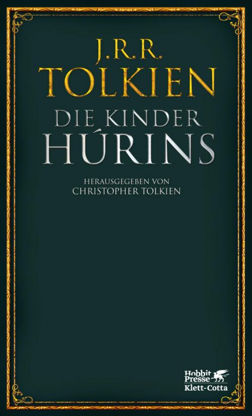 Cover of the book Die Kinder Húrins by J.R.R. Tolkien, Klett-Cotta