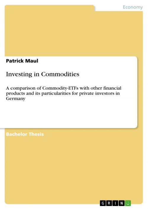 Cover of the book Investing in Commodities by Patrick Maul, GRIN Publishing