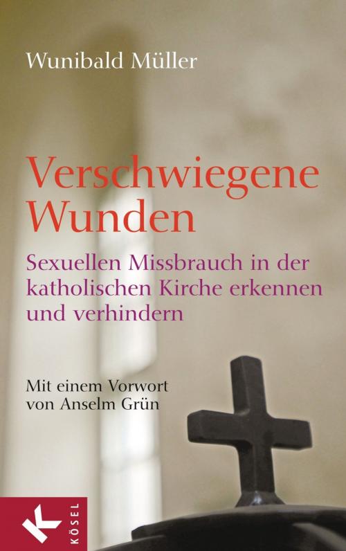 Cover of the book Verschwiegene Wunden by Wunibald Müller, Kösel-Verlag