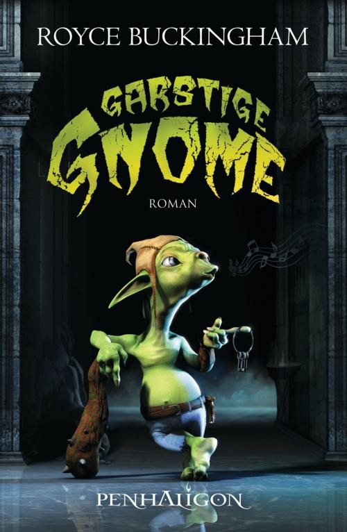 Cover of the book Garstige Gnome by Royce Buckingham, Penhaligon Verlag