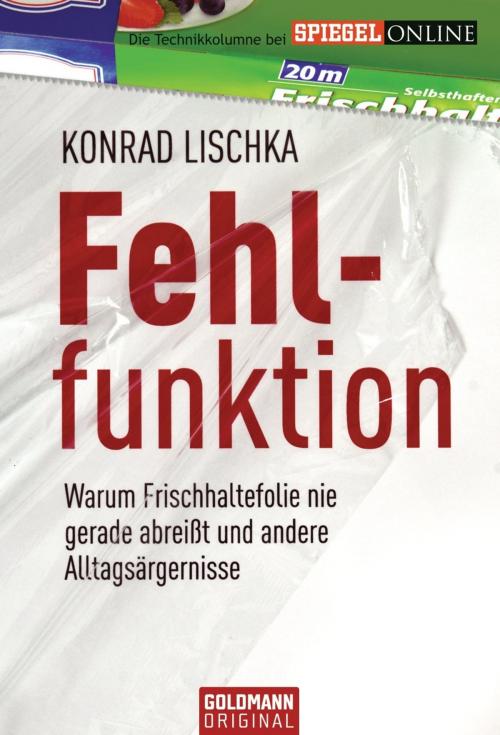 Cover of the book Fehlfunktion by Konrad Lischka, Goldmann Verlag