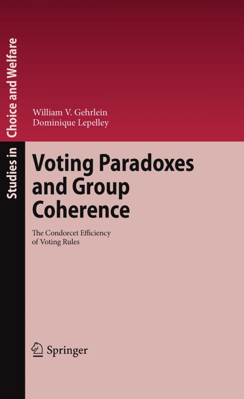 Cover of the book Voting Paradoxes and Group Coherence by William V. Gehrlein, Dominique Lepelley, Springer Berlin Heidelberg