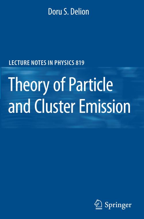 Cover of the book Theory of Particle and Cluster Emission by Doru S. Delion, Springer Berlin Heidelberg