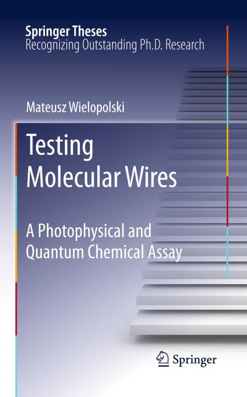 Cover of the book Testing Molecular Wires by Mateusz Wielopolski, Springer Berlin Heidelberg