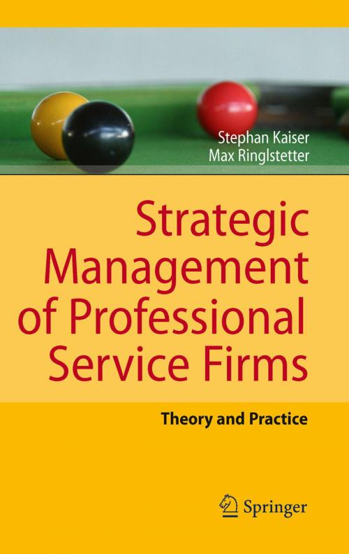 Cover of the book Strategic Management of Professional Service Firms by Stephan Kaiser, Max Josef Ringlstetter, Springer Berlin Heidelberg