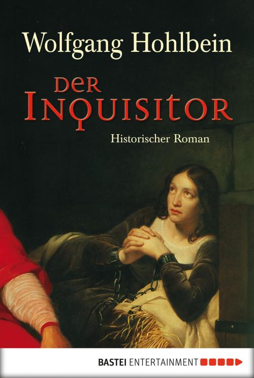 Cover of the book Der Inquisitor by Wolfgang Hohlbein, Bastei Entertainment