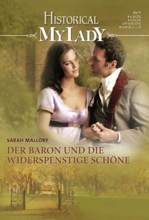 Cover of the book Der Baron und die widerspenstige Schöne by SARAH MALLORY, CORA Verlag