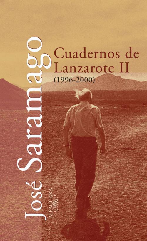 Cover of the book Cuadernos de Lanzarote II by José Saramago, Penguin Random House Grupo Editorial España