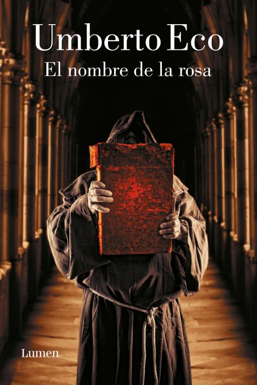 Cover of the book El nombre de la rosa by Umberto Eco, Penguin Random House Grupo Editorial España