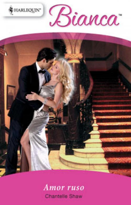 Cover of the book Amor ruso by Chantelle Shaw, Harlequin, una división de HarperCollins Ibérica, S.A.