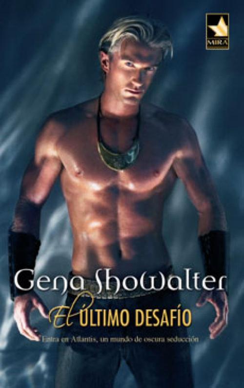 Cover of the book El último desafío by Gena Showalter, Harlequin, una división de HarperCollins Ibérica, S.A.