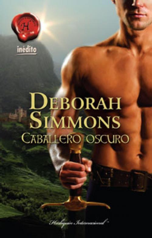 Cover of the book Caballero oscuro by Deborah Simmons, Harlequin, una división de HarperCollins Ibérica, S.A.