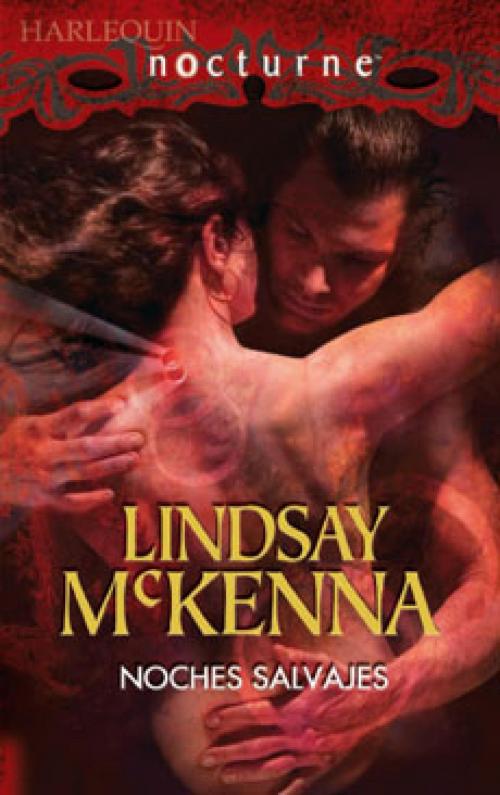 Cover of the book Noches salvajes by Lindsay Mckenna, Harlequin, una división de HarperCollins Ibérica, S.A.