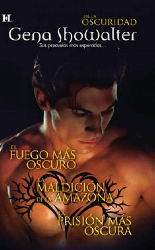 Cover of the book En la oscuridad by Gena Showalter, Harlequin, una división de HarperCollins Ibérica, S.A.