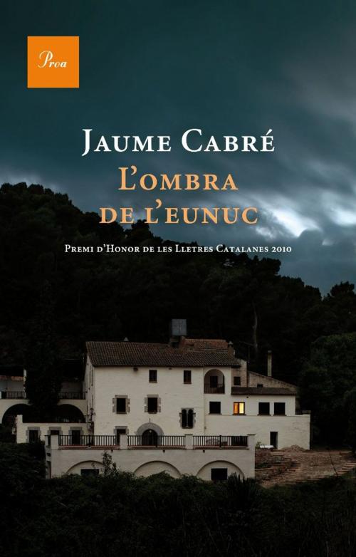Cover of the book L'ombra de l'eunuc by Jaume Cabré, Grup 62