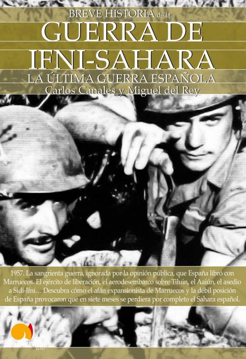Cover of the book Breve Historia de la guerra de Ifni-Sahara by Carlos Canales Torres, Miguel del Rey Vicente, Nowtilus