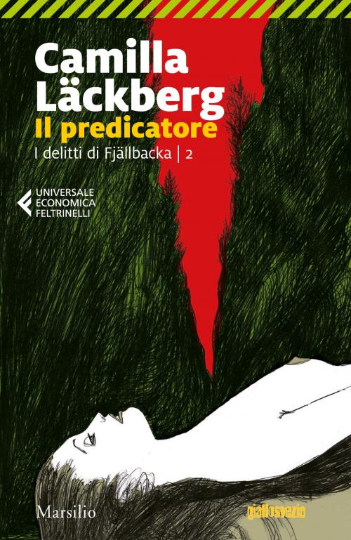 Cover of the book Il predicatore by Camilla Läckberg, Marsilio