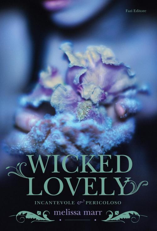 Cover of the book Wicked Lovely (Italian edition) by Melissa Marr, Fazi Editore