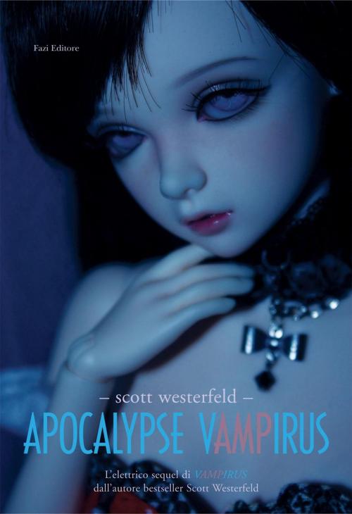 Cover of the book Apocalypse Vampirus by Scott Westerfeld, Fazi Editore