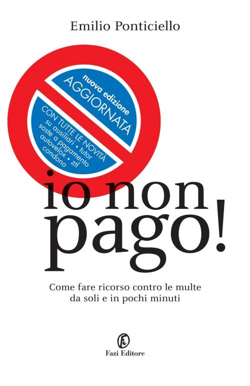 Cover of the book Io non pago! by Emilio Ponticiello, Fazi Editore