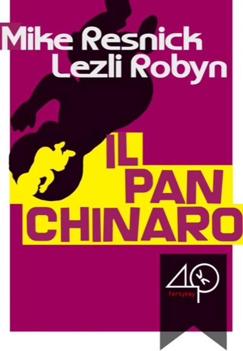 Cover of the book Il panchinaro by Mike Resnick, Lezli Robyn, 40K