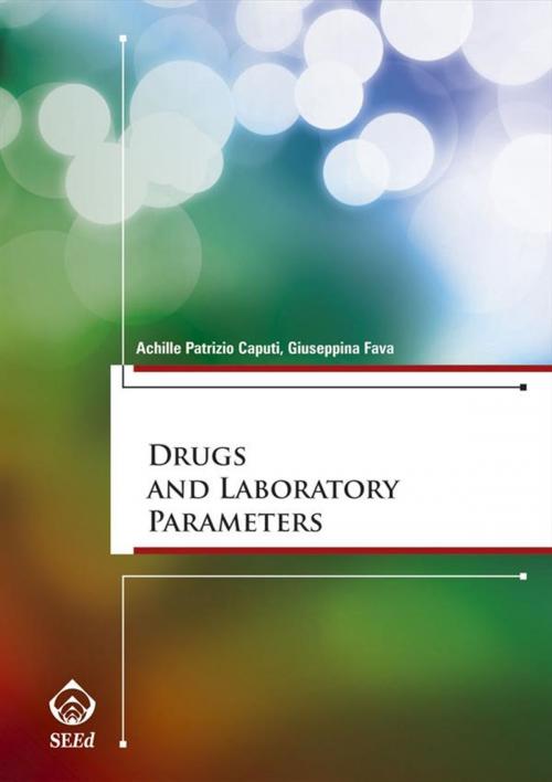 Cover of the book Drugs and Laboratory Parameters by Achille Patrizio Caputi, Giuseppina Fava, SEEd Edizioni Scientifiche