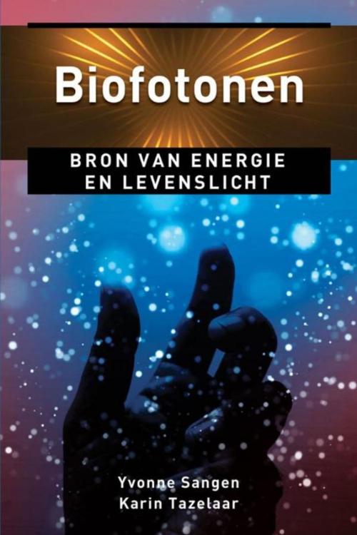 Cover of the book Biofotonen by Yvonne Sangen, Karin Tazelaar, VBK Media