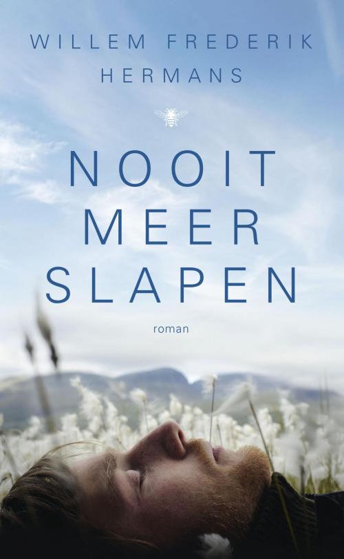 Cover of the book Nooit meer slapen by Willem Frederik Hermans, Bezige Bij b.v., Uitgeverij De