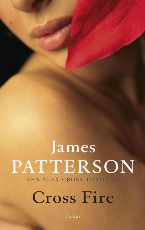 Cover of the book Cross fire by James Patterson, Bezige Bij b.v., Uitgeverij De