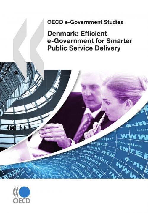 Cover of the book Denmark: Efficient e-Government for Smarter Public Service Delivery by Collective, OECD