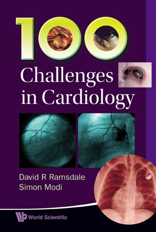 Cover of the book 100 Challenges in Cardiology by David R Ramsdale, Simon Modi, World Scientific Publishing Company