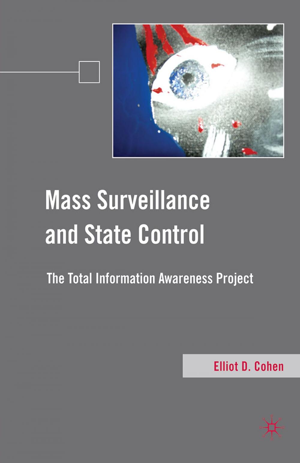 Big bigCover of Mass Surveillance and State Control
