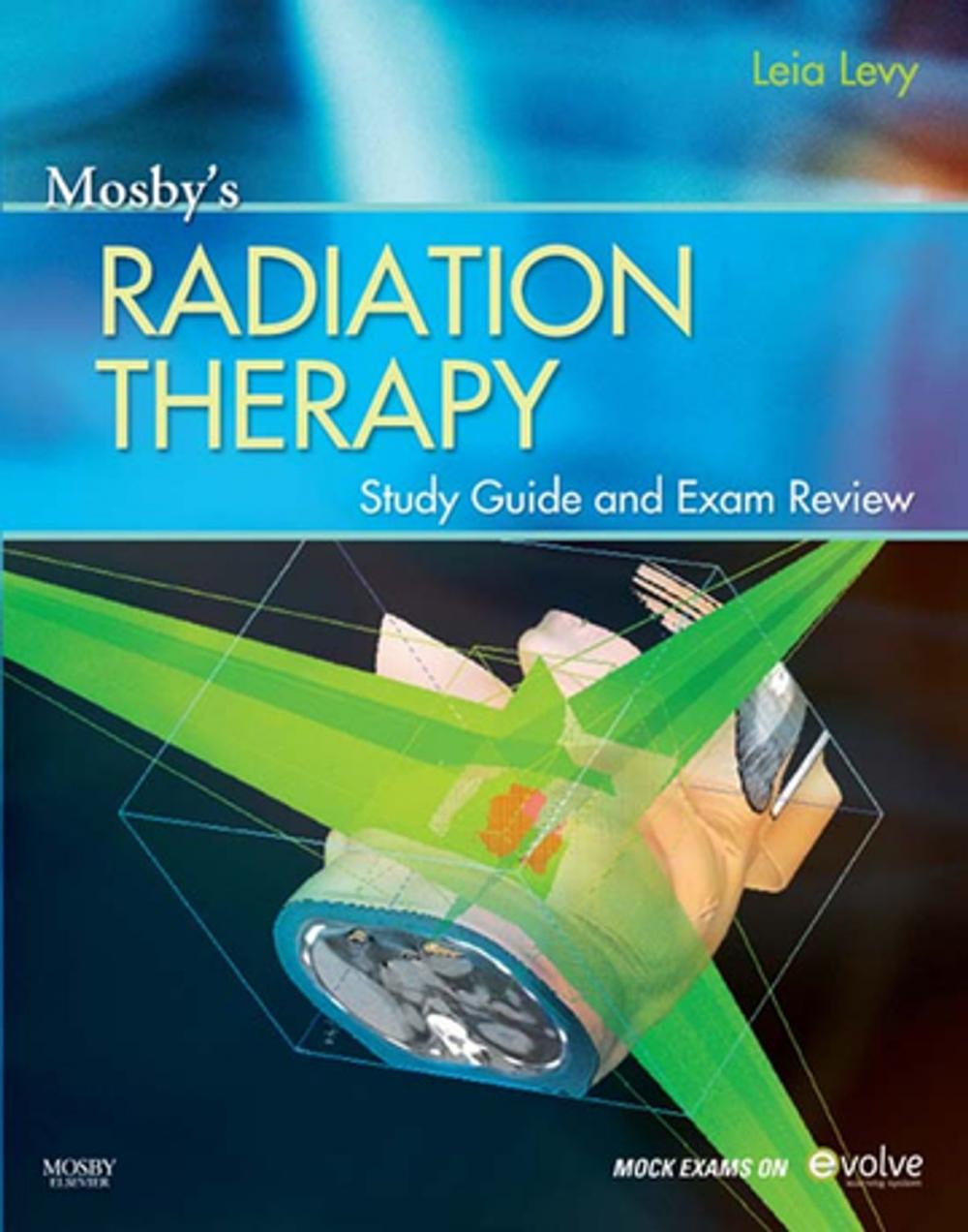Big bigCover of Mosby’s Radiation Therapy Study Guide and Exam Review - E-Book
