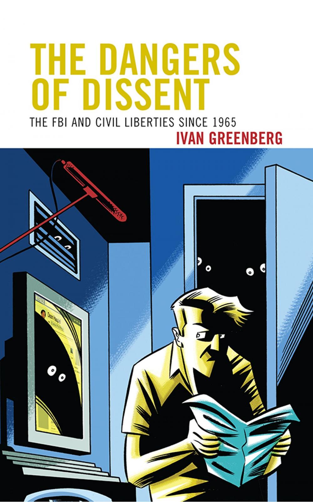 Big bigCover of The Dangers of Dissent