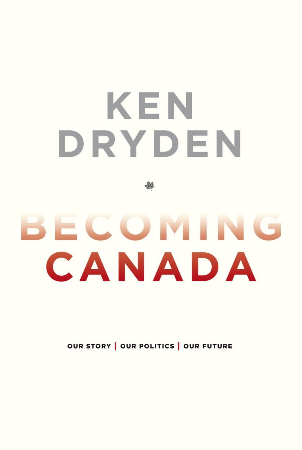 Big bigCover of Becoming Canada
