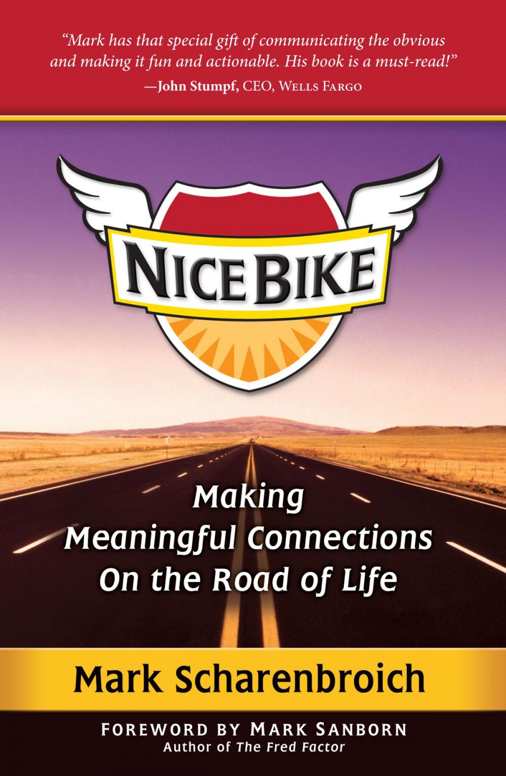 Big bigCover of Nice Bike: Making Meaningful Connections On the Road of Life