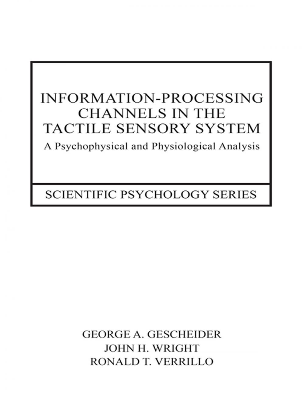 Big bigCover of Information-Processing Channels in the Tactile Sensory System