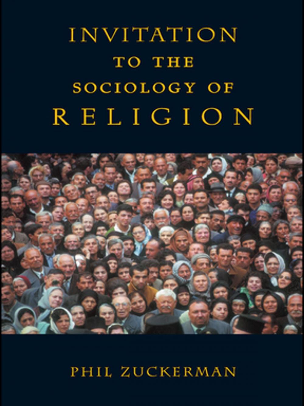 Big bigCover of Invitation to the Sociology of Religion